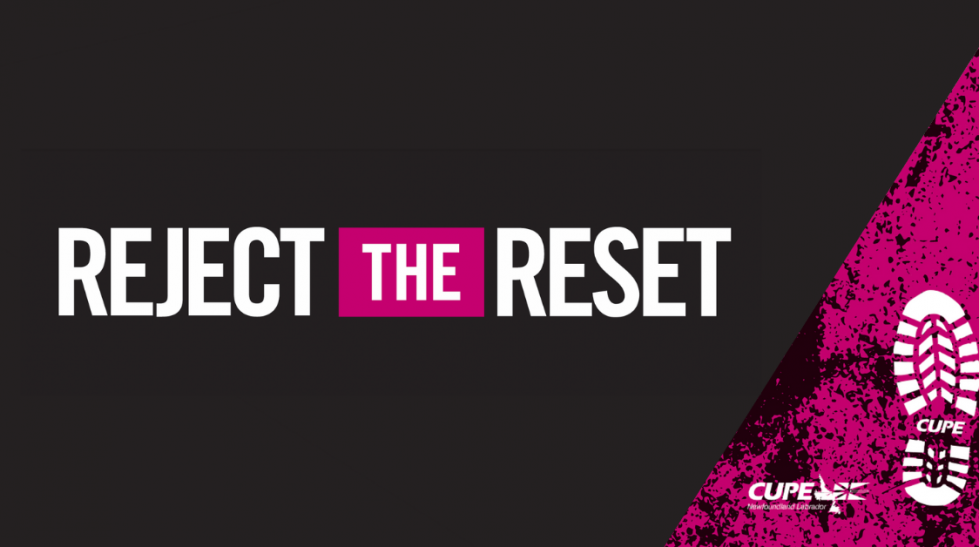 Web banner. Image of boot print and the CUPE NL logo. Text: Reject the Reset.