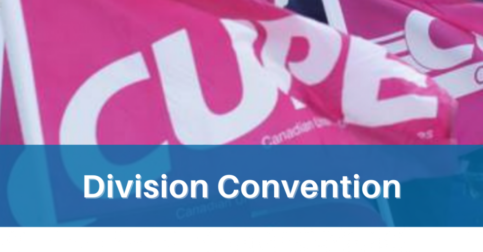 Web banner. Image: CUPE flags. Text: Division Convention.