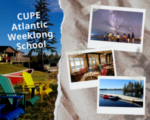 Text: CUPE Atlantic Weeklong School. Four photos of White Point Resort and beach