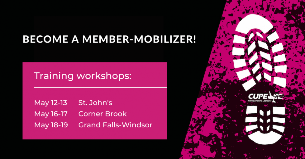 Web banner. Text: Become a member-mobilizer! Training workshops: May 12-13 St. John's; May 16-17, Corner Brook; May 18-19, Grand Falls-Windsor