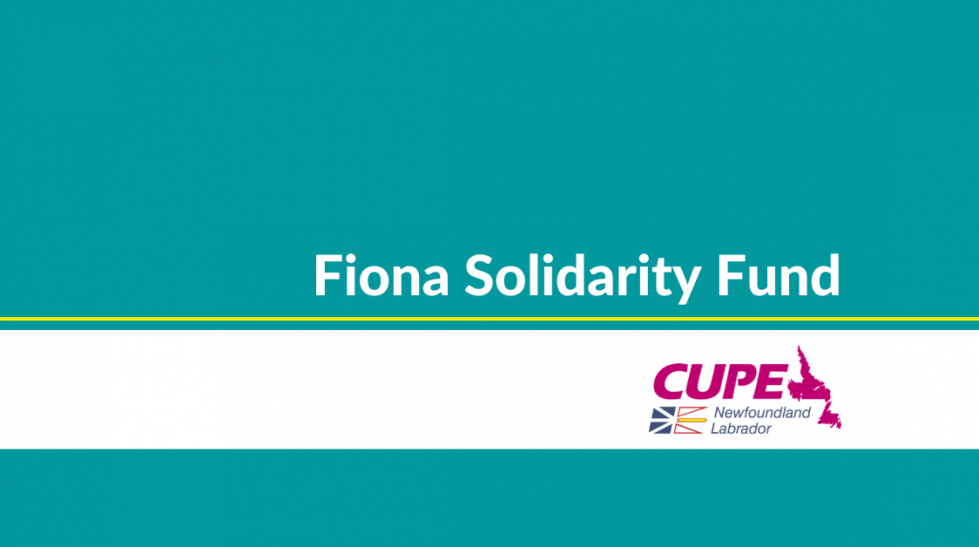 Text: Fiona Solidarity Fund. Image: CUPE NL logo.